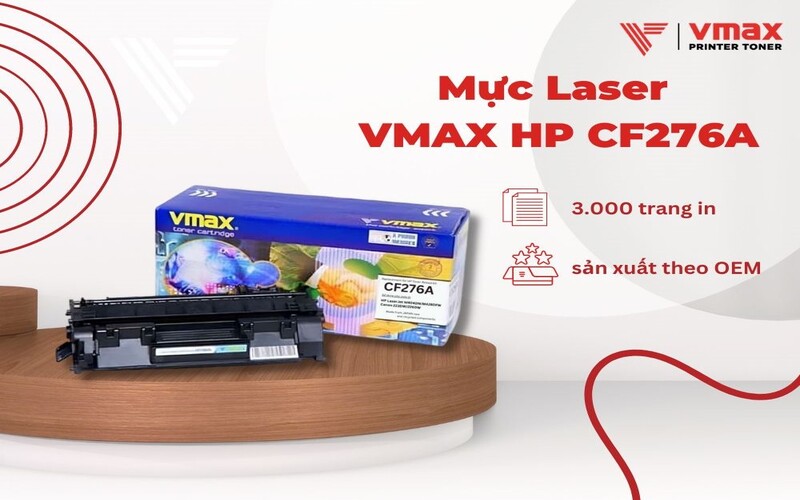 Mực Laser VMAX HP CF276A (mực không chíp) chất lượng cao Mực Laser VMAX HP CF276A (mực không chíp) chất lượng cao